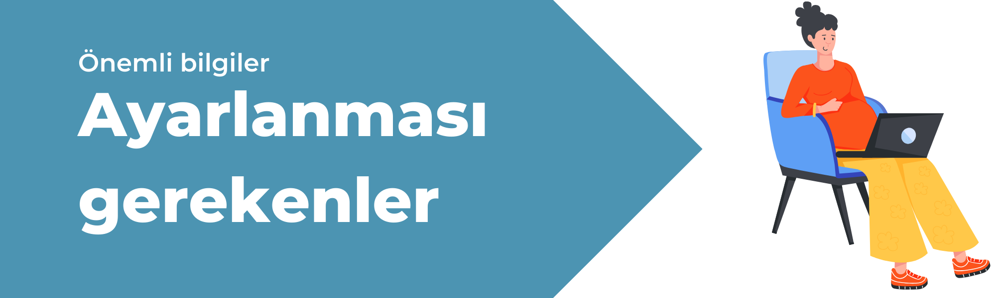 Ayarlanması Gerekenler